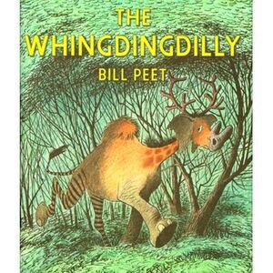 The Whingdingdilly -- Bill Peet